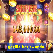 gorilla bet rwanda